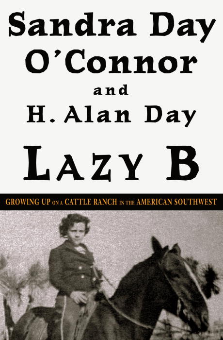 Title details for Lazy B by Sandra Day O'Connor - Available